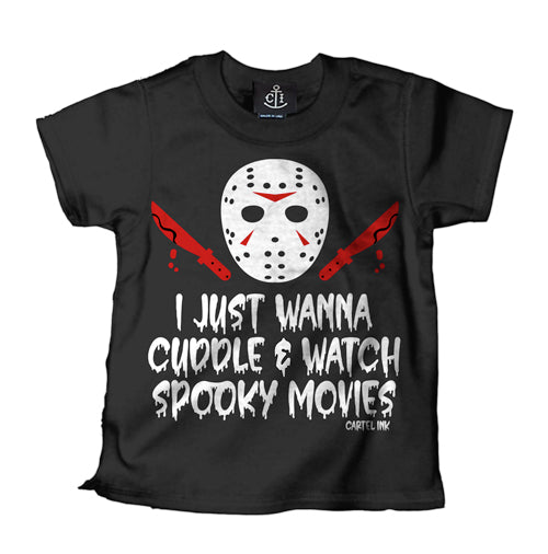 I Just Wanna Cuddle and Watch Spooky Movies Kid's T-Shirt