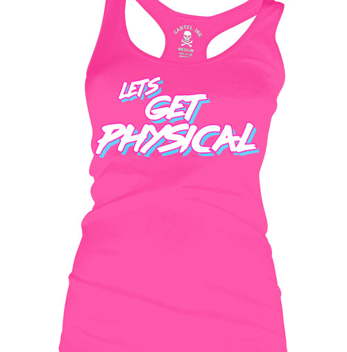 Lets Get Phsyical Women's Racer Back Tank Top