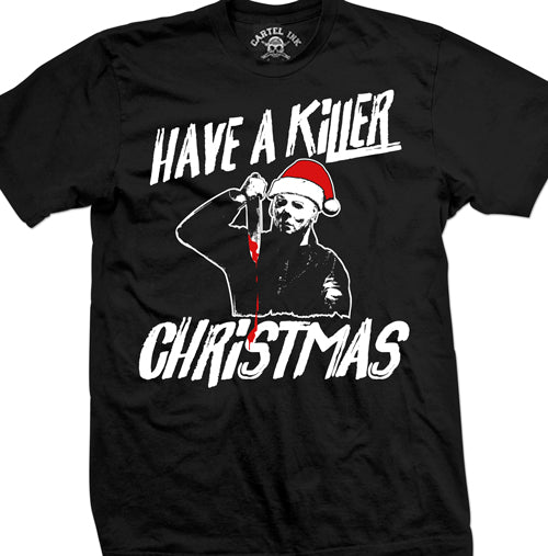 Have a Killer Christmas Men's T-Shirt