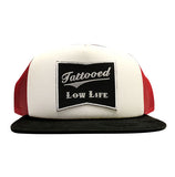 Tattooed Low Life trucker hat